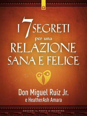 cover image of I 7 segreti per una relazione felice